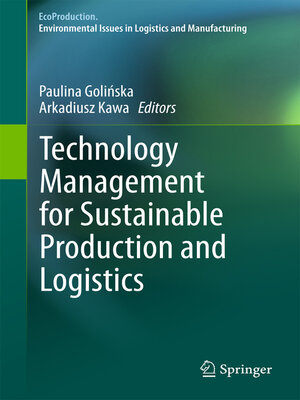 cover image of Technology Management for Sustainable Production and Logistics